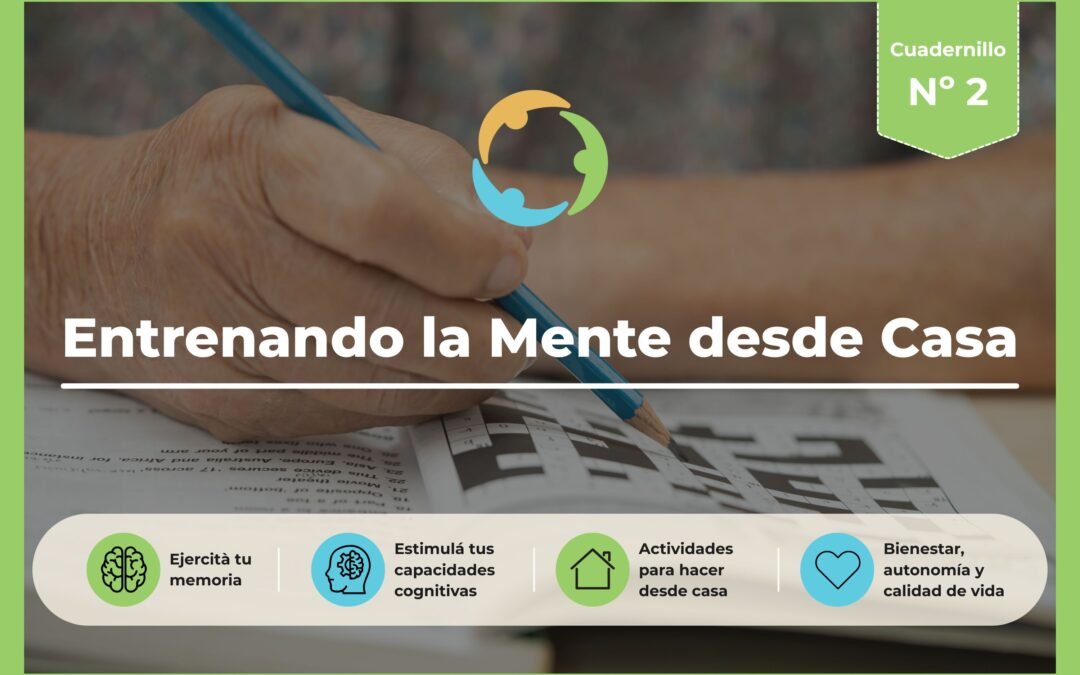Entrenando la Mente desde Casa – Nº 2